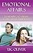 Emotional Affairs: Learning To Trust Again After Infidelity