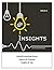 Lohfeld Consulting Group Insights Capture & Proposal Insights & Tips Volume 2