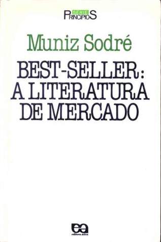 Best-seller: A literatura de mercado (Paperback)