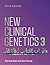 New Clinical Genetics, third edition by Andrew P. Read New Clinical Genetics, third edition by Andrew P. Read