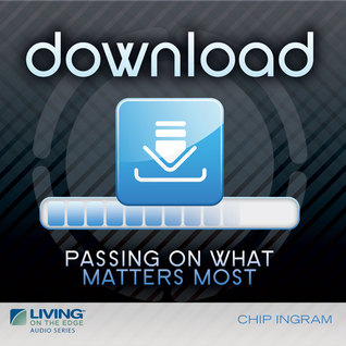 Download: Passing on What Matters Most