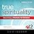 True Spirituality by Chip Ingram