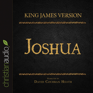 The Holy Bible in Audio - King James Version: Joshua