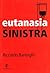 Eutanasia della sinistra