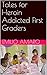 Tales for Heroin Addicted F...