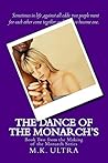 The Dance of the Monarch's: Book Two From the Making of the Monarch Series