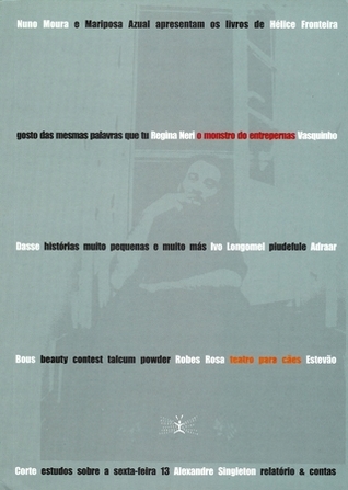 Os Livros de Hélice Fronteira, Regina Neri, Vasquinho Dasse, Ivo Longomel, Adraar Bous, Robes Rosa, Estevão Corte e Alexandre Singleton