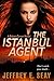 The Istanbul Agent (NCIS Special Agent Ruben Carver, #3)