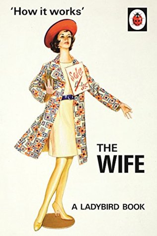 How it Works: The Wife (Kindle Edition)