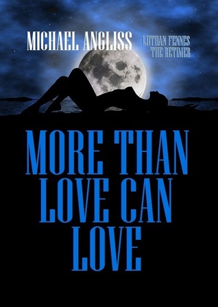 More than Love Can Love (Retimer, #7)