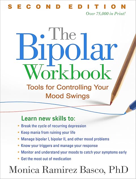 The Bipolar Workbook: Tools for Controlling Your Mood Swings