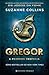 Gregor - A Primeira Profecia (Underland Chronicles, #1)