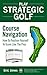 Play Strategic Golf: Course...