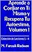 Aprende a Confiar en Ti Mismo y Recupera Tu Autoestima: Volumen 1: Lecciones 1 - 4 (Spanish Edition)