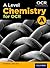 A Level Chemistry for OCR A...