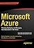 Microsoft Azure: Planning, Deploying, and Managing Your Data Center in the Cloud