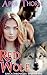 Red Wolf Unleashed (A Kayla Simmons Red Wolf Shifter Romance - Episode One)