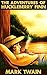 The Adventures of Huckleberry Finn by Mark Twain