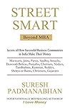Street Smart: Secrets of How Successful Business Communities in India Make their Money