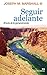 Seguir adelante. El arte de la perseverancia (Proyecto nº 114) (Spanish Edition)