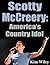 Scotty McCreery America"s Country Idol