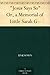 "Jesus Says So" Or, a Memorial of Little Sarah G--