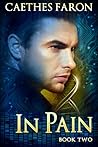 In Pain (In Distress, #2)