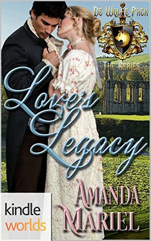 Love's Legacy (World of de Wolfe Pack; Mists of Babylon #1)