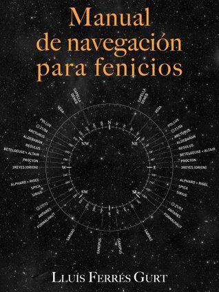 Manual de navegación para fenicios (Spanish Edition)