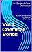 Chemical Bonds (A Brief Introduction to General Chemistry Book 7)