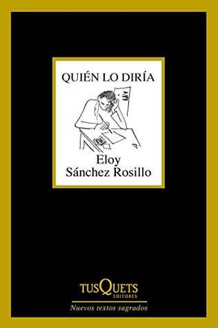 Quién lo diría (Kindle Edition)