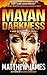 Mayan Darkness (Hank Boyd, #2)