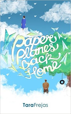 Paper Planes Back Home (Kindle Edition)