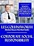 Corporate Social Responsibility: Using Strategic Business Management to Make Money in a Triple Bottom Line Approach Environment