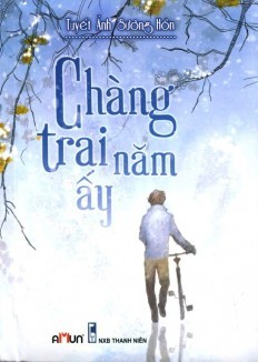 Chàng Trai Năm Ấy