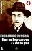 Livro do Desassossego e a obra em prosa by Fernando Pessoa