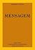 FERNANDO PESSOA - Mensagem by Fernando Pessoa