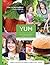 Yum: Plant-based Recipes for a Gluten-free Diet