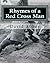 Rhymes of a Red Cross Man: Poems by Robert Service (The Robert Service Series)