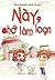 Này, Chớ Làm Loạn