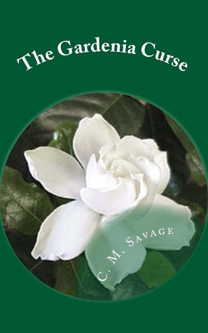 The Gardenia Curse (Paperback)
