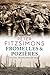 Fromelles and Pozières: In The Trenches Of Hell