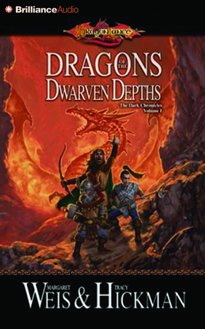 Dragons of the Dwarven Depths: The Lost Chronicles, Volume I