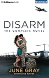 Disarm: The Compl...
