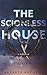 The Scionless House (The Sc...