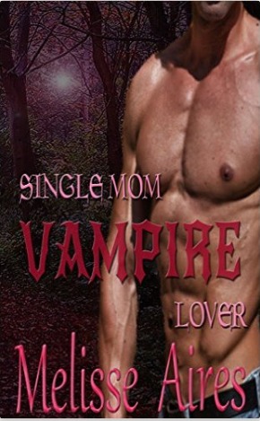 Single Mom, Vampire Lover