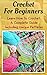 Crochet For Beginners: Lear...