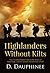 Highlanders Without Kilts by D. Dauphinee