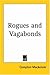 Rogues And Vagabonds
