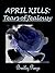 April Kills: Tears of Jealousy